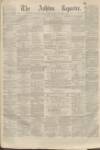 Ashton Reporter Saturday 03 December 1870 Page 1
