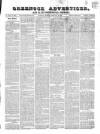 Greenock Advertiser Saturday 29 February 1868 Page 1