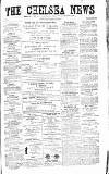 Chelsea News and General Advertiser Saturday 28 July 1866 Page 1