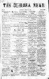 Chelsea News and General Advertiser Saturday 14 March 1868 Page 1