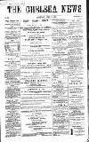 Chelsea News and General Advertiser Saturday 11 April 1868 Page 1