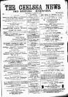 Chelsea News and General Advertiser Saturday 18 March 1871 Page 1