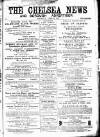 Chelsea News and General Advertiser Saturday 15 April 1871 Page 1