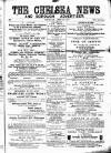 Chelsea News and General Advertiser Saturday 29 April 1871 Page 1