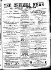 Chelsea News and General Advertiser Saturday 12 August 1871 Page 1