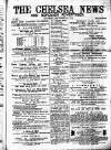 Chelsea News and General Advertiser Saturday 14 September 1872 Page 1