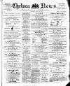 Chelsea News and General Advertiser Saturday 31 July 1875 Page 1
