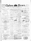 Chelsea News and General Advertiser Saturday 18 March 1876 Page 1