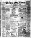 Chelsea News and General Advertiser Saturday 07 April 1877 Page 1