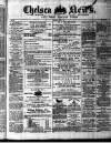 Chelsea News and General Advertiser Saturday 07 July 1877 Page 1