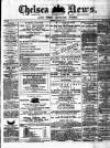 Chelsea News and General Advertiser Saturday 11 August 1877 Page 1