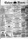 Chelsea News and General Advertiser Saturday 15 September 1877 Page 1