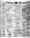 Chelsea News and General Advertiser Saturday 01 December 1877 Page 1