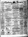 Chelsea News and General Advertiser Saturday 19 January 1878 Page 1