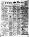 Chelsea News and General Advertiser Saturday 20 April 1878 Page 1