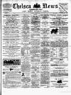 Chelsea News and General Advertiser Saturday 21 June 1879 Page 1