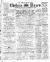 Chelsea News and General Advertiser Saturday 22 May 1880 Page 1