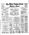 Chelsea News and General Advertiser Friday 12 August 1910 Page 1