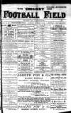 Cricket and Football Field Saturday 05 November 1887 Page 1