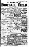 Cricket and Football Field Saturday 21 January 1888 Page 1