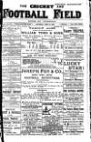 Cricket and Football Field Saturday 23 June 1888 Page 1
