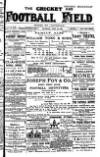 Cricket and Football Field Saturday 30 June 1888 Page 1