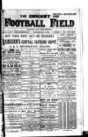 Cricket and Football Field Saturday 27 April 1889 Page 1