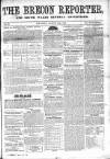 Brecon Reporter and South Wales General Advertiser Saturday 20 August 1864 Page 1