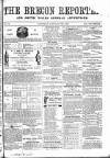 Brecon Reporter and South Wales General Advertiser Saturday 14 January 1865 Page 1