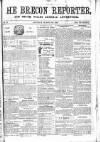 Brecon Reporter and South Wales General Advertiser Saturday 11 March 1865 Page 1