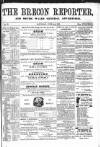 Brecon Reporter and South Wales General Advertiser Saturday 03 June 1865 Page 1