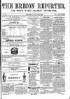 Brecon Reporter and South Wales General Advertiser Saturday 22 July 1865 Page 1