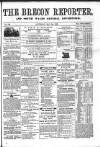 Brecon Reporter and South Wales General Advertiser Saturday 05 May 1866 Page 1