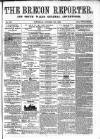 Brecon Reporter and South Wales General Advertiser Saturday 13 October 1866 Page 1