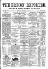 Brecon Reporter and South Wales General Advertiser Saturday 15 December 1866 Page 1