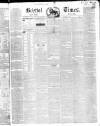 Bristol Times and Mirror Saturday 06 November 1847 Page 1
