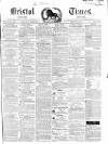 Bristol Times and Mirror Saturday 14 April 1849 Page 1