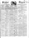 Bristol Times and Mirror Saturday 06 April 1850 Page 1