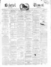 Bristol Times and Mirror Saturday 01 June 1850 Page 1