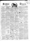 Bristol Times and Mirror Saturday 08 June 1850 Page 1