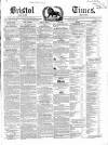 Bristol Times and Mirror Saturday 22 June 1850 Page 1