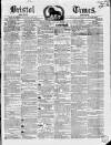 Bristol Times and Mirror Saturday 12 April 1851 Page 1
