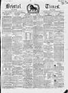 Bristol Times and Mirror Saturday 12 July 1851 Page 1