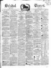 Bristol Times and Mirror Saturday 14 February 1852 Page 1