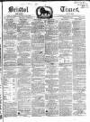 Bristol Times and Mirror Saturday 13 March 1852 Page 1