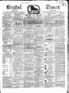 Bristol Times and Mirror Saturday 20 March 1852 Page 1