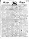 Bristol Times and Mirror Saturday 19 June 1852 Page 1