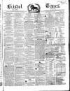 Bristol Times and Mirror Saturday 25 September 1852 Page 1