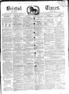 Bristol Times and Mirror Saturday 22 January 1853 Page 1