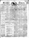 Bristol Times and Mirror Saturday 11 May 1861 Page 1